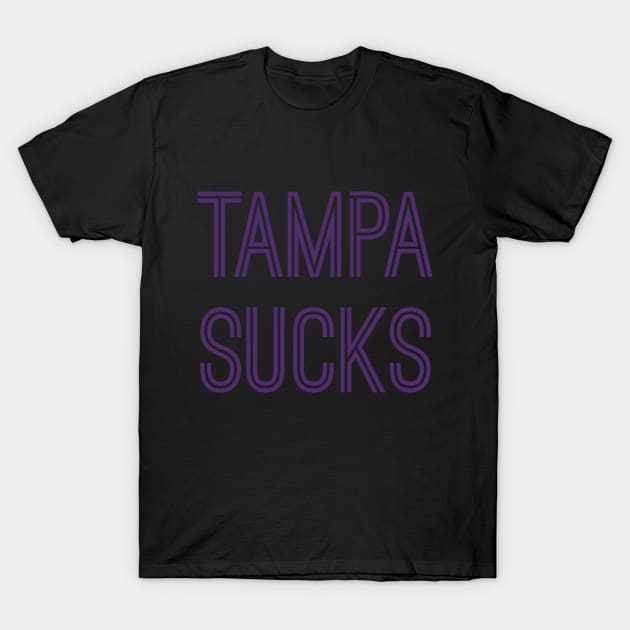 Tampa Sucks (Purple Text) T-Shirt by caknuck